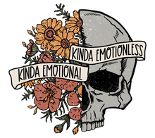 Load image into Gallery viewer, Kinda Emotinal Kinda Emotionless HTV