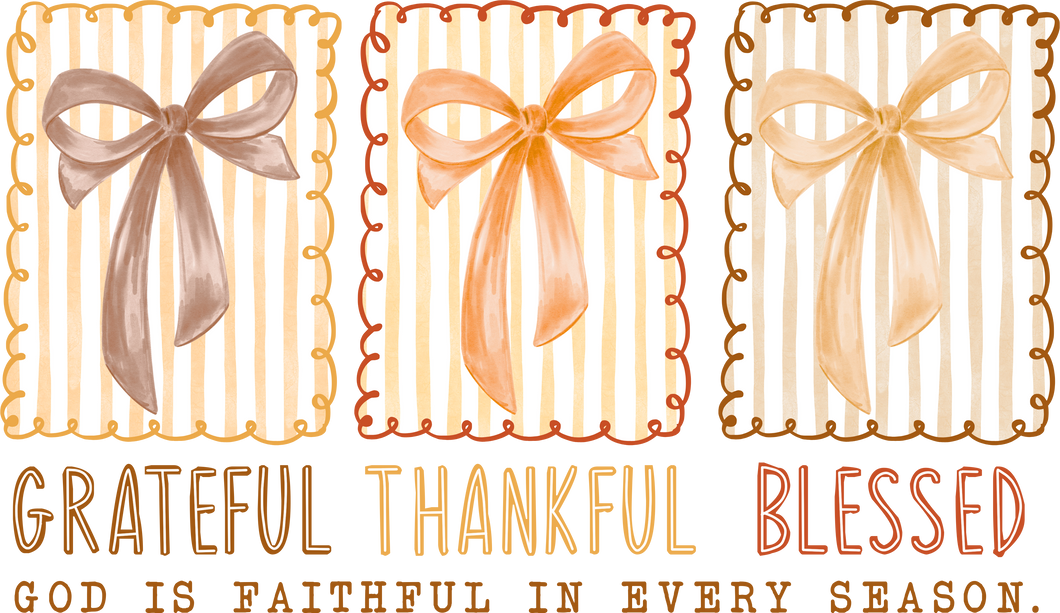 Grateful Thankful Blessed DTF