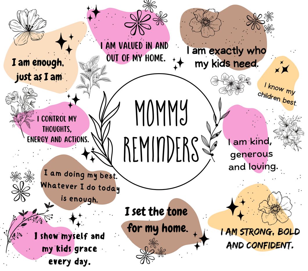 Mommy reminders