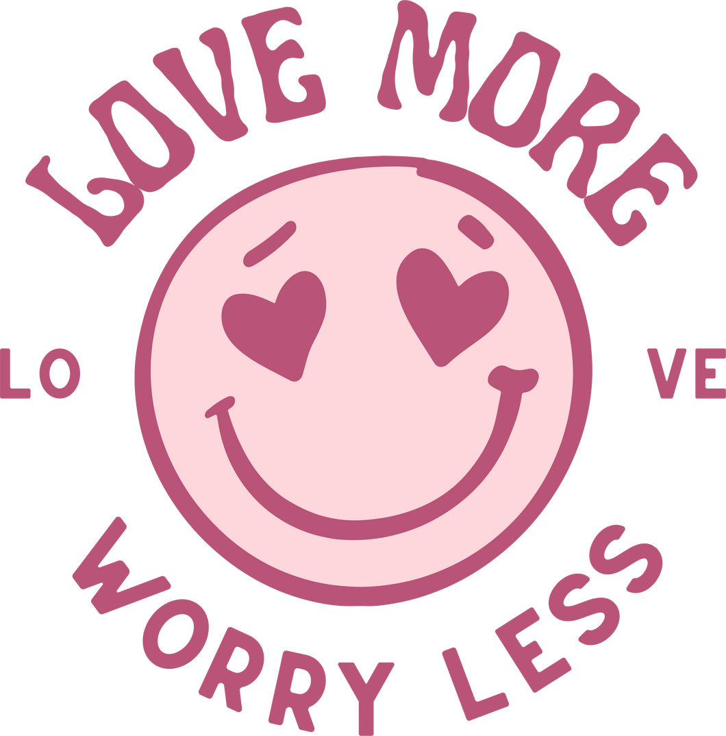 Love More Worry Less HTV